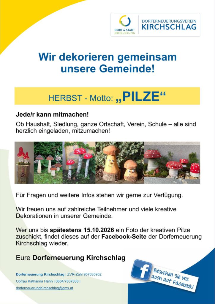 Pilzdekorationen für Herbst-Motto in Kirchschlag: Dekorationen für Haus, Siedlung, Ort, Verein, Schule.